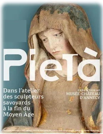 Pietà - Dans l'atelier des sculpteurs savoyards à la fin du Moyen Âge